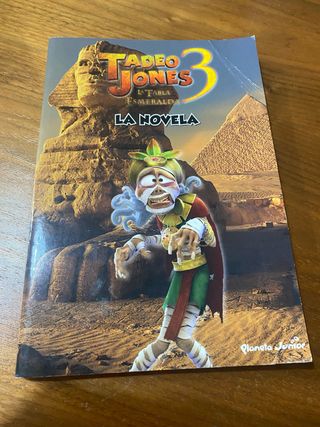 Tadeo Jones 3. La novela:. La tabla esmeralda