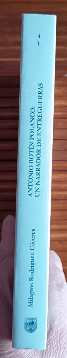 ANTONIO BOTÍN POLANCO. UN NARRADOR DE ENTREGUERRAS