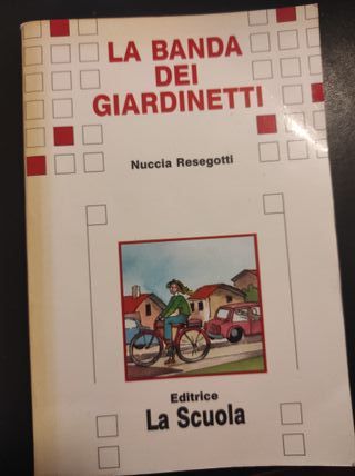 La banda dei giardinetti