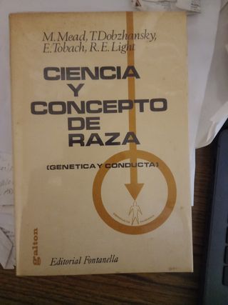 CIENCIA Y CONCEPTO DE RAZA (Genética y conducta)