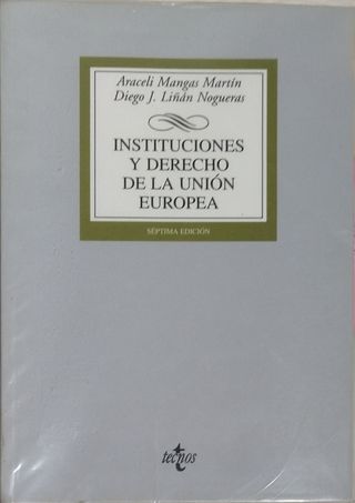 Instituciones y derecho de la Union Europea / I...