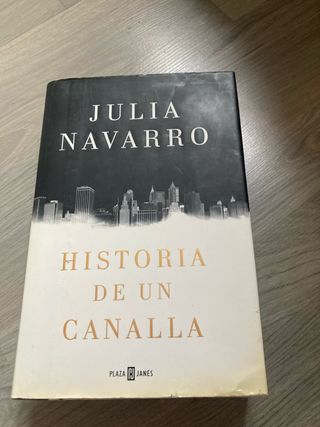Historia de un canalla (Éxitos) (Spanish Edition)