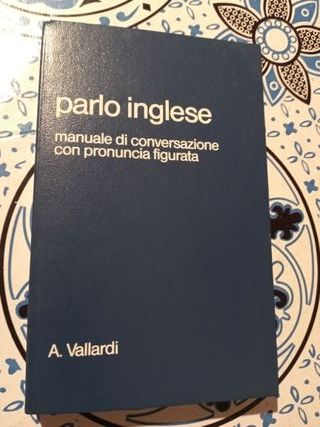 Manuale di conversazione con pronuncia figurata