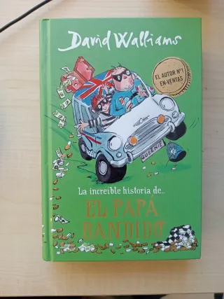 La increíble historia de... el papá bandido / B...