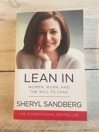 Lean In: Women, Work, and the Will to Lead