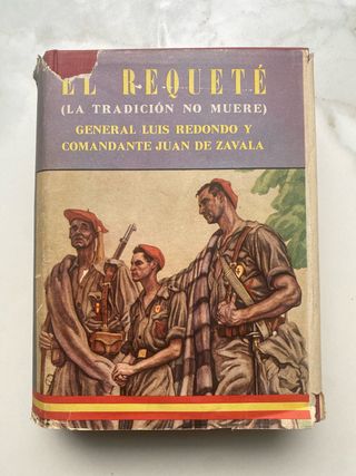 El requeté (la tradicion no muere) primera edición