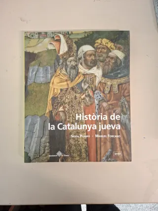 Història de la Catalunya jueva. Vida i mort de ...
