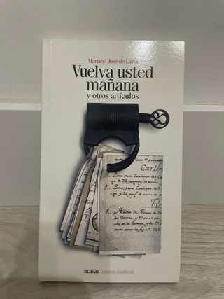 Vuelva usted manana y otros articulos