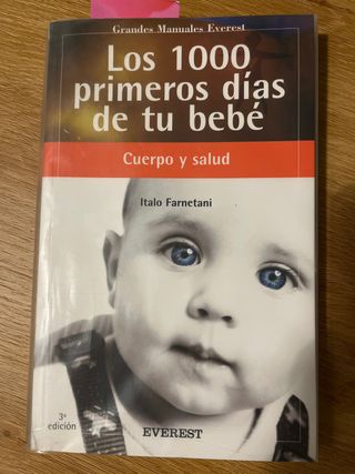 Cuerpo y salud: los 1000 primeros días de tu bebé