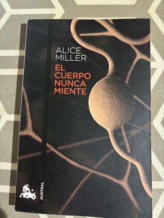 El cuerpo nunca miente