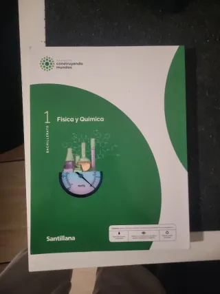 FISICA Y QUIMICA 1 BTO CONSTRUYENDO MUNDOS