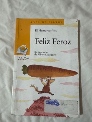 Feliz Feroz (Sopa De Libros) (Spanish Edition)