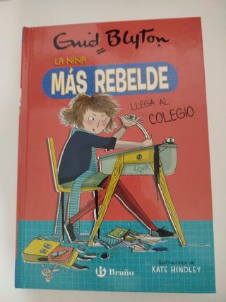 Enid Blyton. La niña más rebelde, 1. La niña má...