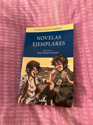 NOVELAS EJEMPLARES DE CERVANTES PARA ESTUDIANTES