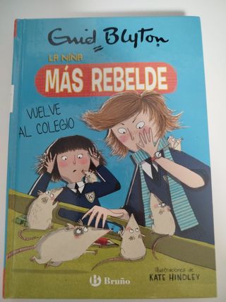 Enid Blyton. La niña más rebelde, 2. La niña má...