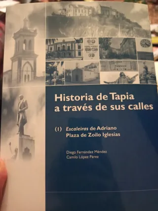 Historia de Tapia a través de sus calles