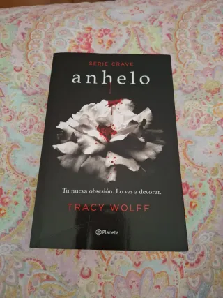 Anhelo y Furia (Serie Crave 1 y 2)