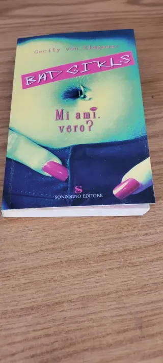 Bad girls. Mi ami, vero?