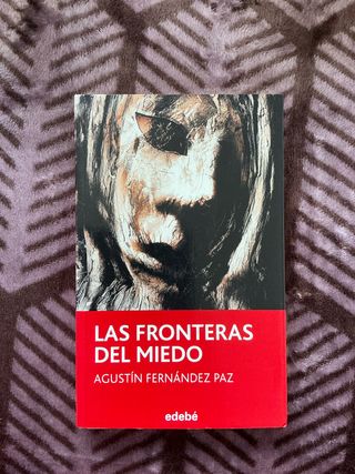 LAS FRONTERAS DEL MIEDO