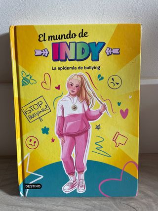 El Mundo de Indy. La epidemia de bullying