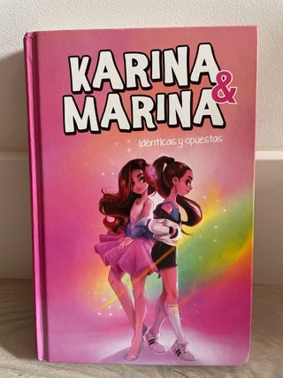 Idénticas y opuestas (Karina & Marina 1)