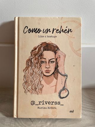 Como un rehén: Like a hostage