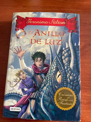 El anillo de luz: Crónicas del Reino de la Fant...