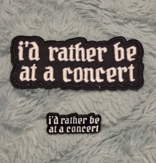 Patch I'd rather be at a concert Pin Pack