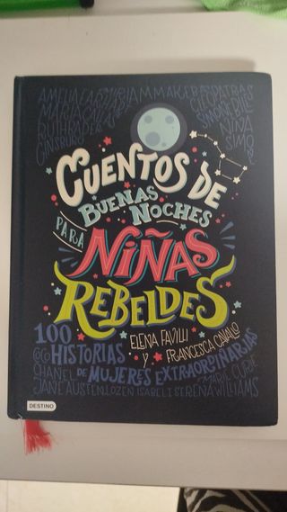 Cuentos de buenas noches para niñas rebeldes: 1...