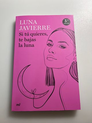 Si tú quieres, te bajas la luna