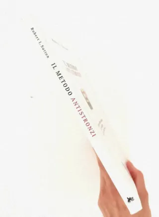 libro "il metodo antistronzi" di Robert Sutton