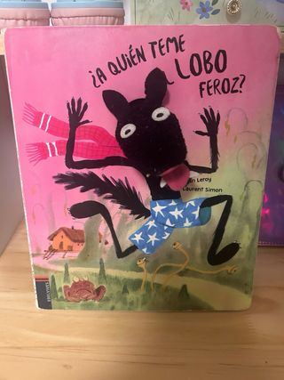 ¿A quién teme el lobo feroz?