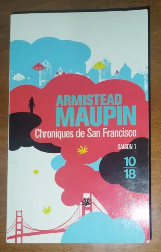 Chroniques de San Francisco. Saison 1. (A.Maupin)
