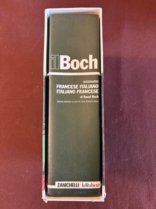 Il Boch. Dizionario francese-italiano, italiano...