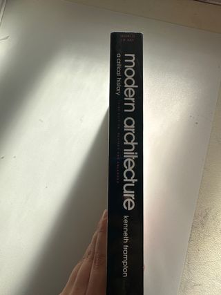 Modern Architecture: A Critical History