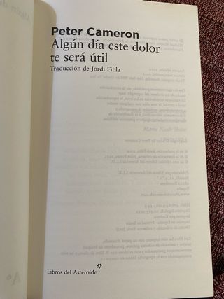 Peter Cameron./ Algún día este dolor te será útil