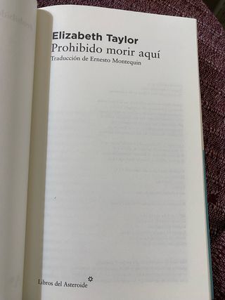 Elisabeth Taylor./ Prohibido morir aquí