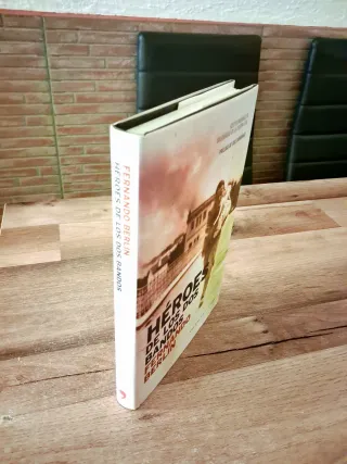 HÉROES DE LOS DOS BANDOS. FERNANDO BERLÍN