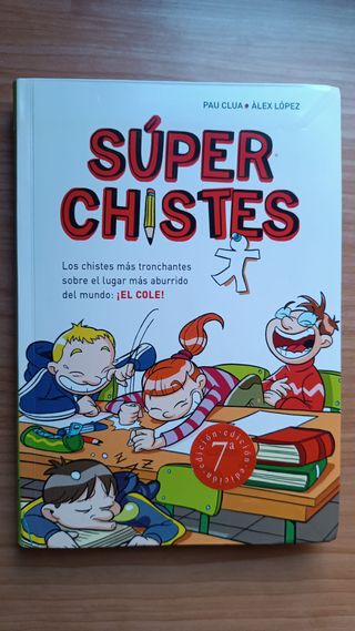 Súperchistes. Los Chistes Más Tronchantes (Súpe...