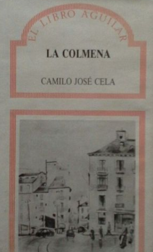 La colmena: Caminos inciertos