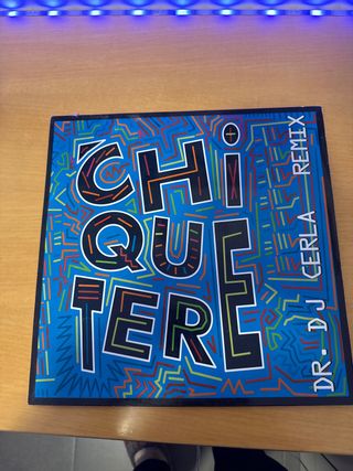 Chiquetere - Dr Dj Cerla Remix