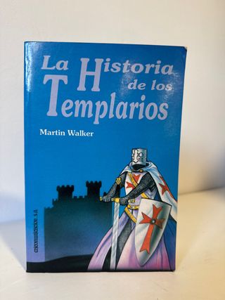 La Historia De Los Templarios