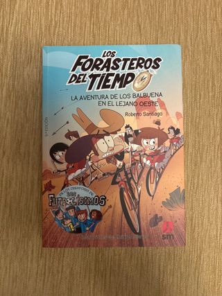 Los Forasteros del Tiempo 1: La aventura de los...