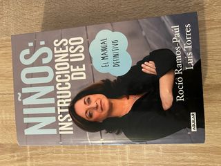 Niños: instrucciones de uso: El manual definitivo
