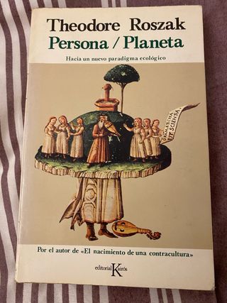 Persona/Planeta Hacia un nuevo paradigma ecologic