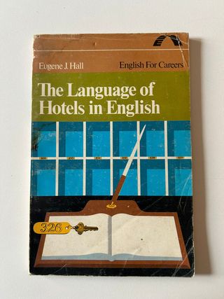 The Language of Hotels in English – Eugene J. Hall