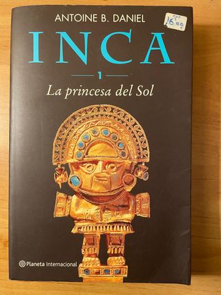 INCA. TRILOGÍA.
