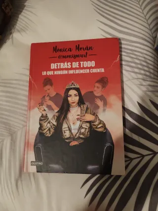 Detrás de todo. Lo que ningún influencer cuenta