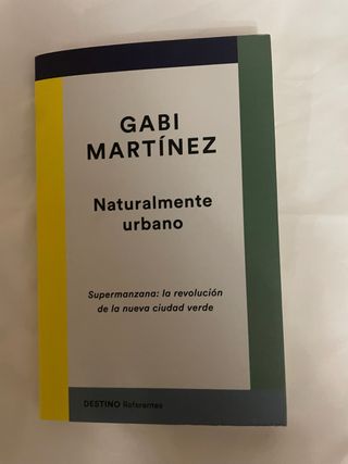 Naturalmente urbano: Supermanzana: la revolució...