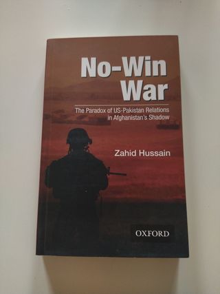 No-Win War: Zahid Hussain